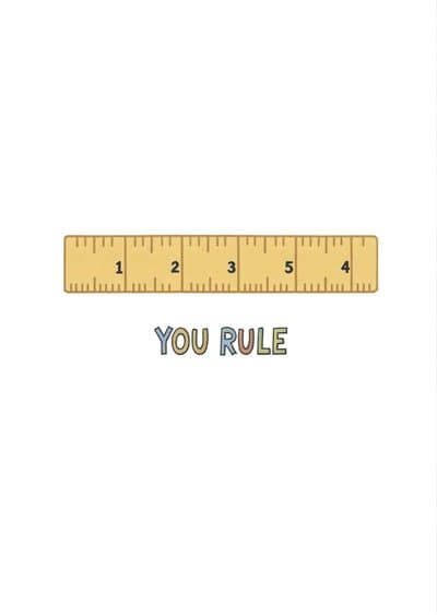 Funny Greeting Card with Ruler Pun You Rule Illustration