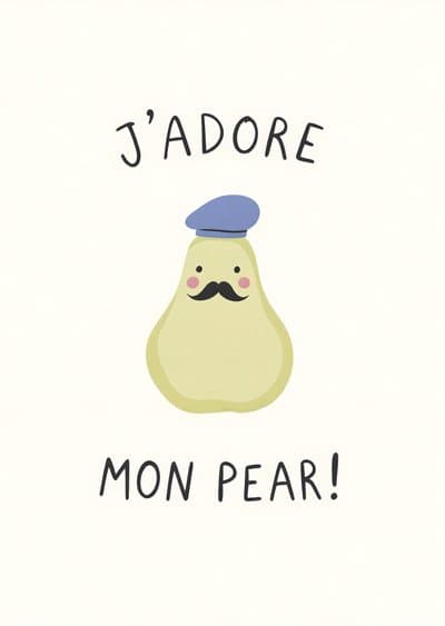 Funny Love Greeting Card Cute French Pear Design