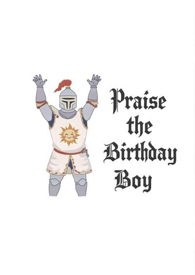 Funny Birthday Greeting Card Knight Praise Design
