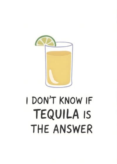 Funny Tequila Greeting Card with Lime Illustration